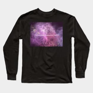 Psalm 19:1 over Nebula 3 Long Sleeve T-Shirt